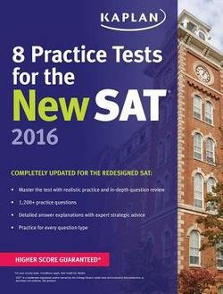 Beispielbild fr Kaplan: Kaplan 8 Practice Tests for the New SAT (Paperback); 2015 Edition zum Verkauf von HPB Inc.