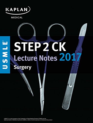 Stock image for USMLE Step 2 CK Lecture Notes 2017: Surgery (Kaplan Test Prep) for sale by Mr. Bookman