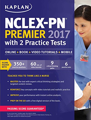 Beispielbild fr NCLEX-PN Premier 2017 with 2 Practice Tests : Online + Book + Video Tutorials + Mobile zum Verkauf von Better World Books