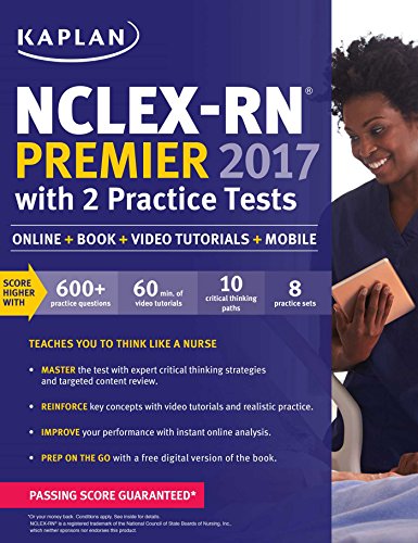 Beispielbild fr NCLEX-RN Premier 2017 with 2 Practice Tests : Online + Book + Video Tutorials + Mobile zum Verkauf von Better World Books: West