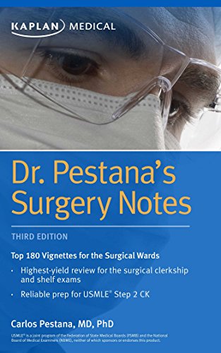 Stock image for Dr. Pestana's Surgery Notes: Top 180 Vignettes for the Surgical Wards (Kaplan Test Prep) for sale by Decluttr