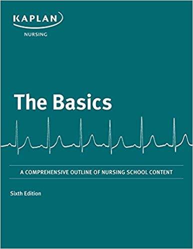 Beispielbild fr Basics: A Comprehensive Outline of Nursing School Content (Kaplan Test Prep) zum Verkauf von Better World Books