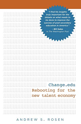 9781506219929: Change.edu: Rebooting for the New Talent Economy