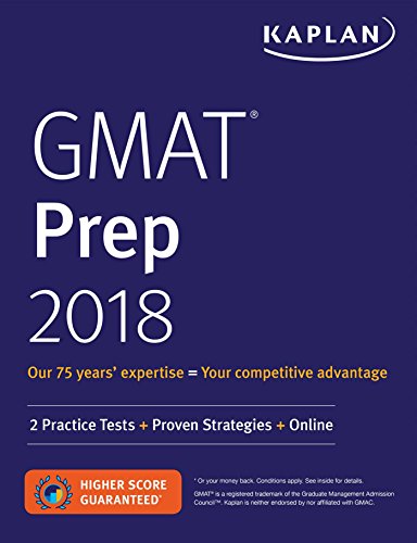 9781506220444: GMAT. Prep 2018: 2 Practice Tests + Proven Strategies + Online (Kaplan Test Prep)