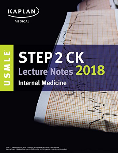 9781506220802: USMLE Step 2 CK Lecture Notes 2018: Internal Medicine (USMLE Prep)