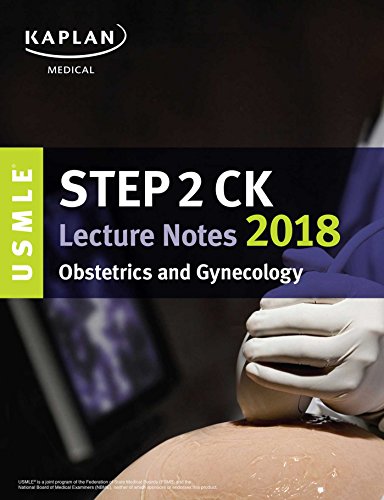 Beispielbild fr USMLE Step 2 CK Lecture Notes 2018: Obstetrics/Gynecology (USMLE Prep) zum Verkauf von BooksRun