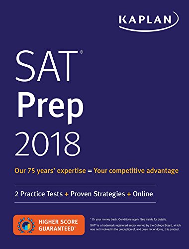 Stock image for SAT Prep 2018: 2 Practice Tests + Proven Strategies + Online (Kaplan Test Prep) for sale by SecondSale