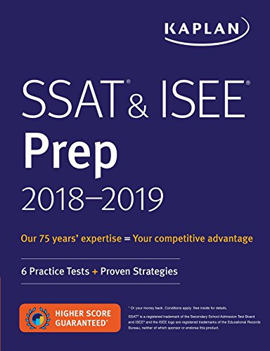 Stock image for SSAT & ISEE Prep 2018-2019: 6 Practice Tests + Proven Strategies (Kaplan Test Prep) for sale by SecondSale