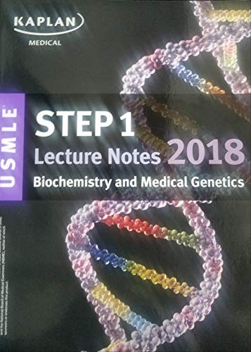 Stock image for USMLE Step 1 Lecture Notes 2018: Biochemistry and Medical Genetics for sale by Blue Vase Books