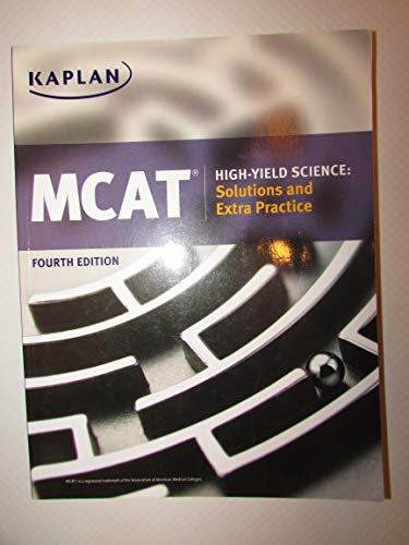 Stock image for MCAT : High-Yield Science: Solutions and Extra Practice for sale by Better World Books