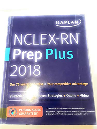 Stock image for NCLEX-RN Prep Plus 2018: 2 Practice Tests + Proven Strategies + Online + Video (Kaplan Test Prep) for sale by SecondSale