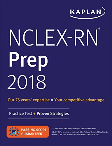 Stock image for NCLEX-RN Prep 2018: Practice Test + Proven Strategies (Kaplan Test Prep) for sale by Orion Tech