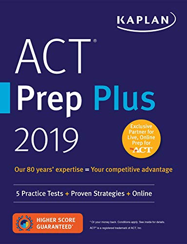 9781506235103: ACT Prep Plus 2019: 5 Practice Tests + Proven Strategies + Online (Kaplan Test Prep)