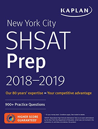 Beispielbild fr New York City SHSAT Prep 2018-2019: 900+ Practice Questions (Kaplan Test Prep) zum Verkauf von BooksRun