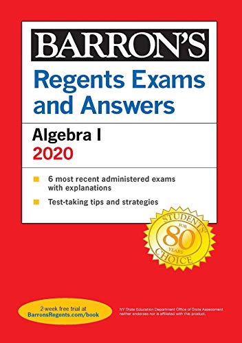 Stock image for Regents Exams and Answers: Algebra I 2020 (Barron's Regents NY) for sale by ZBK Books