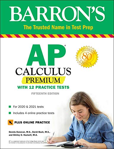Imagen de archivo de AP Calculus Premium: With 12 Practice Tests (Barron's Test Prep) a la venta por Reliant Bookstore