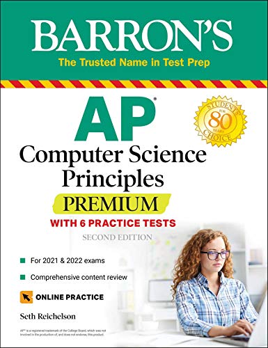 9781506267029: AP Computer Science Principles Premium: 6 Practice Tests + Comprehensive Review + Online Practice: With 6 Practice Tests (Barron's Test Prep)