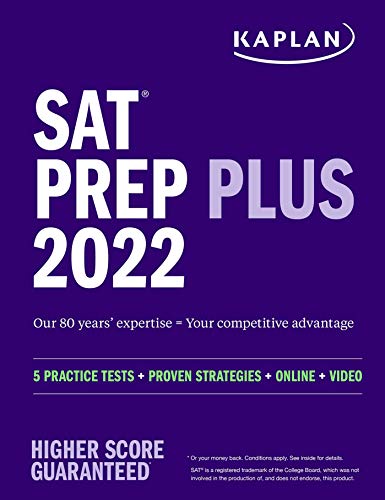 Beispielbild fr SAT Prep Plus 2022: 5 Practice Tests + Proven Strategies + Online + Video (Kaplan Test Prep) zum Verkauf von BooksRun