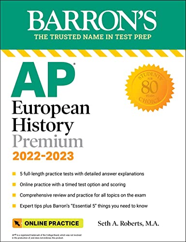 Stock image for AP European History Premium, 2022-2023: 5 Practice Tests + Comprehensive Review + Online Practice (Barron's AP) for sale by BooksRun