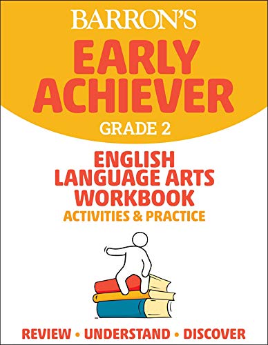 Beispielbild fr Barron's Early Achiever English Language Arts Workbook: Grade 2 Activities & Practice zum Verkauf von Revaluation Books