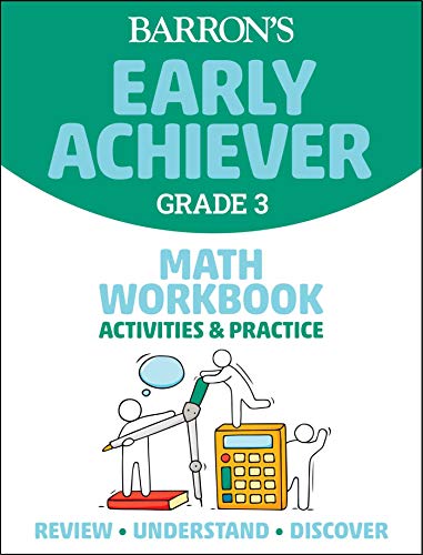 Beispielbild fr Barron's Early Achiever Grade 3, Math Workbook: Activities & Practice zum Verkauf von Revaluation Books