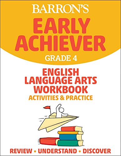 Beispielbild fr Barron's Early Achiever Grade 4, English Language Arts Workbook: Activities & Practice zum Verkauf von Revaluation Books