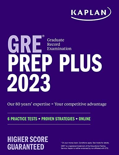 Stock image for GRE Prep Plus 2023, Includes 6 Practice Tests, 1500+ Practice Questions + Online Access to a 500+ Question Bank and Video Tutorials (Kaplan Test Prep) for sale by BooksRun