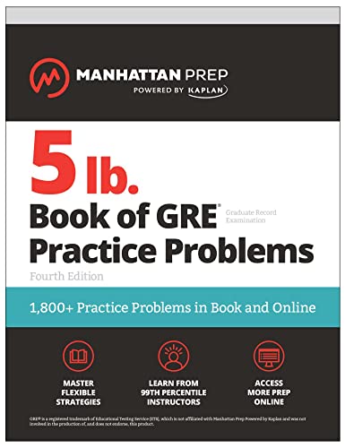 Beispielbild fr 5 lb. Book of GRE Practice Problems, Fourth Edition: 1,800+ Practice Problems in Book and Online (Manhattan Prep 5 lb) zum Verkauf von BooksRun