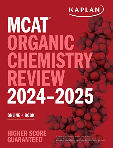 MCAT Organic Chemistry Review 2024-2025: Online + Book (Kaplan Test Prep)