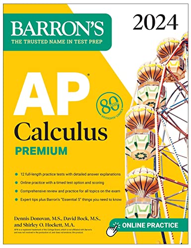 Stock image for AP Calculus Premium, 2024: 12 Practice Tests + Comprehensive Review + Online Practice (Barron's AP Prep) for sale by Books Unplugged