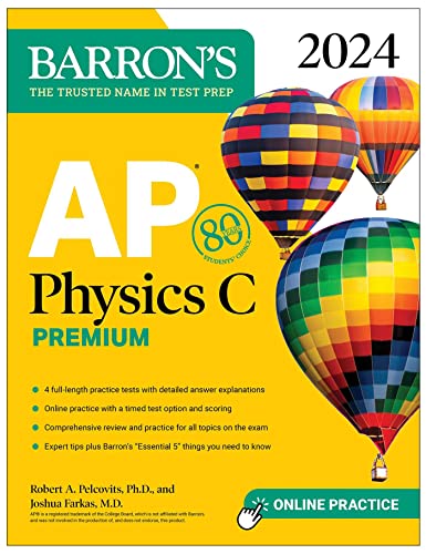 AP Physics C Premium, 2024: 4 Pract...