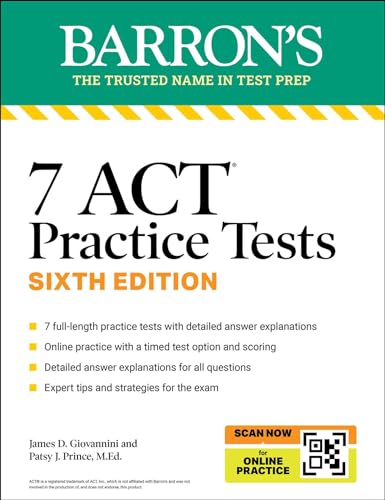 Imagen de archivo de 7 ACT Practice Tests, Sixth Edition (Barron's Test Prep) [Paperback] Prince M.Ed., Patsy J. and Giovannini, James D. a la venta por Lakeside Books