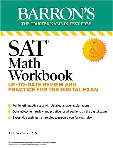 Imagen de archivo de SAT Math Workbook: Up-to-Date Practice for the Digital Exam (Barron's Test Prep) [Paperback] Leff M.S., Lawrence S. a la venta por Lakeside Books