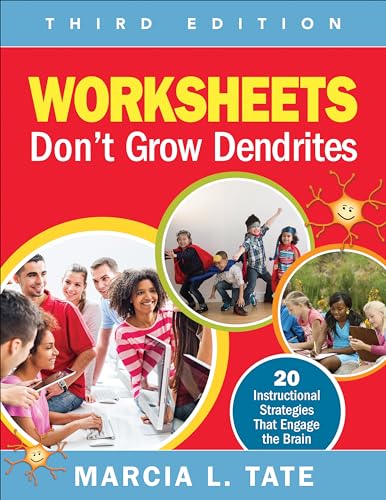 Stock image for Worksheets Don't Grow Dendrites: 20 Instructional Strategies That Engage the Brain for sale by SecondSale