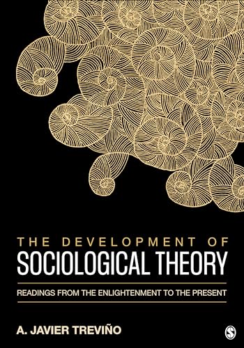 Stock image for The Development of Sociological Theory: Readings from the Enlightenment to the Present for sale by HPB-Red