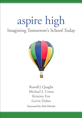 Stock image for Aspire High: Imagining Tomorrow's School Today for sale by HPB-Red