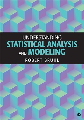 Stock image for Understanding Statistical Analysis and Modeling for sale by Books Unplugged