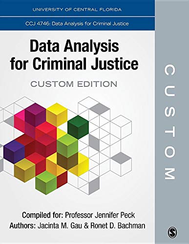 Stock image for University of Central Florida CCJ 4746: Data Analysis for Criminal Justice Custom Edition for sale by BooksRun