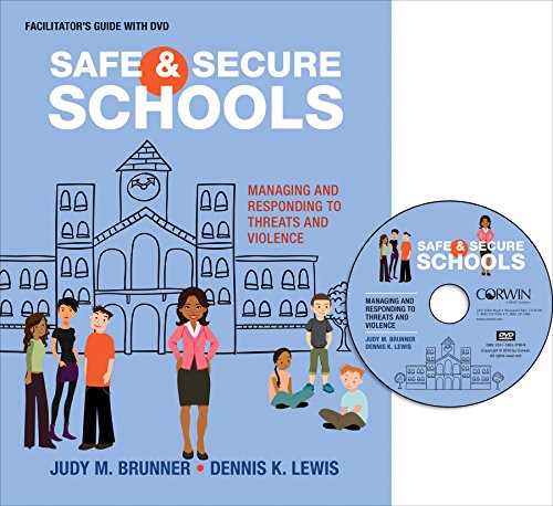 9781506328812: Safe and Secure Schools (Facilitator′s Guide + DVD): Managing and Responding to Threats and Violence