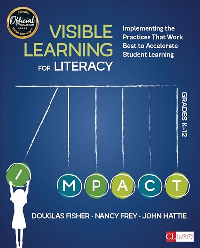 Beispielbild fr Visible Learning for Literacy, Grades K-12: Implementing the Practices That Work Best to Accelerate Student Learning (Corwin Literacy) zum Verkauf von BooksRun