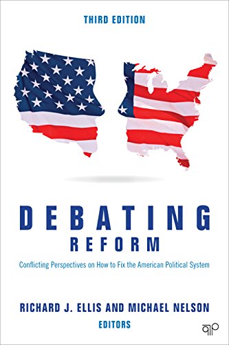 Beispielbild fr Debating Reform: Conflicting Perspectives on How to Fix the American Political System zum Verkauf von ThriftBooks-Dallas