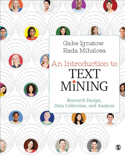 Imagen de archivo de An Introduction to Text Mining: Research Design, Data Collection, and Analysis a la venta por ThriftBooks-Dallas