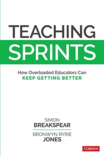 Stock image for Teaching Sprints: How Overloaded Educators Can Keep Getting Better for sale by SecondSale