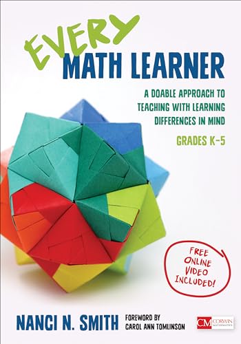 Stock image for Every Math Learner, Grades K-5: A Doable Approach to Teaching With Learning Differences in Mind (Corwin Mathematics Series) for sale by Open Books