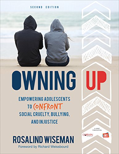 Imagen de archivo de Owning Up: Empowering Adolescents to Confront Social Cruelty, Bullying, and Injustice a la venta por HPB-Ruby