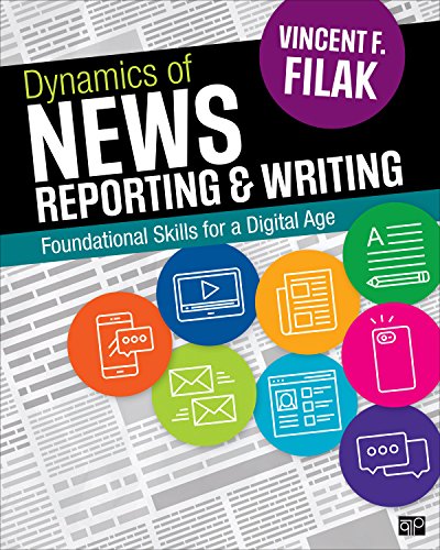 Beispielbild fr Dynamics of News Reporting and Writing: Foundational Skills for a Digital Age zum Verkauf von BooksRun