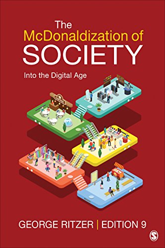 Beispielbild fr The McDonaldization of Society: Into the Digital Age zum Verkauf von BooksRun