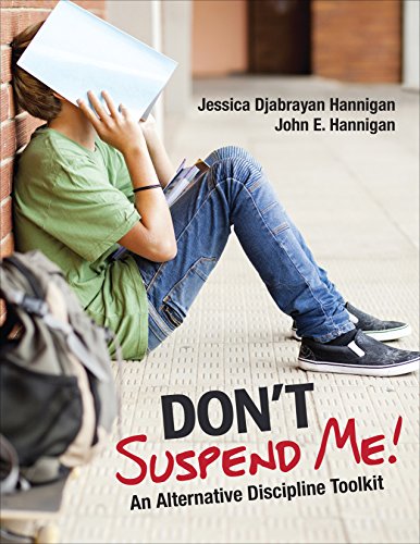 Beispielbild fr Don t Suspend Me!: An Alternative Discipline Toolkit zum Verkauf von Dream Books Co.
