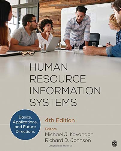 Imagen de archivo de Human Resource Information Systems : Basics, Applications, and Future Directions a la venta por Better World Books