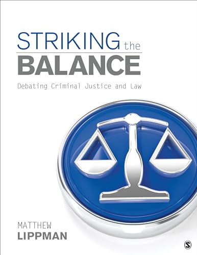 Stock image for Striking the Balance: Debating Criminal Justice and Law for sale by BooksRun